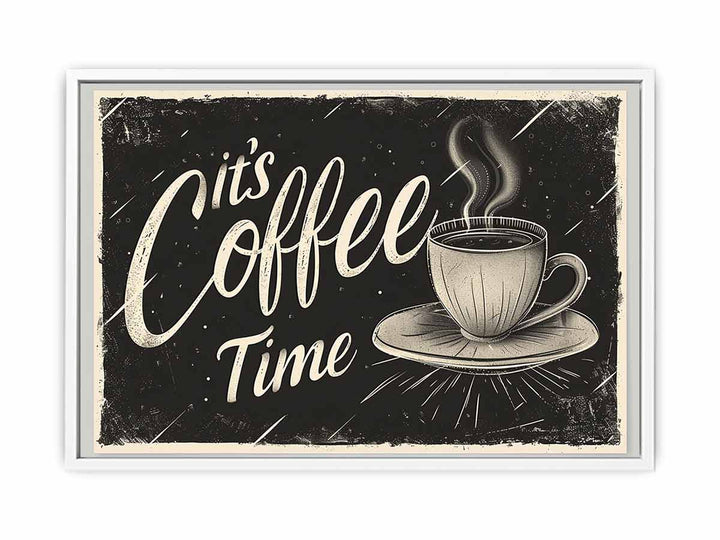 Its Coffee Time Framed Print