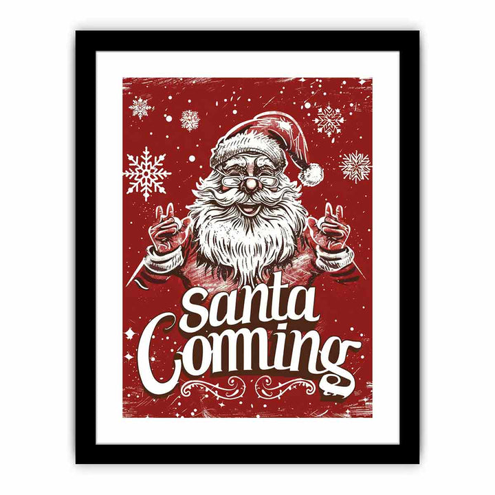 Santa Coming   Art Print