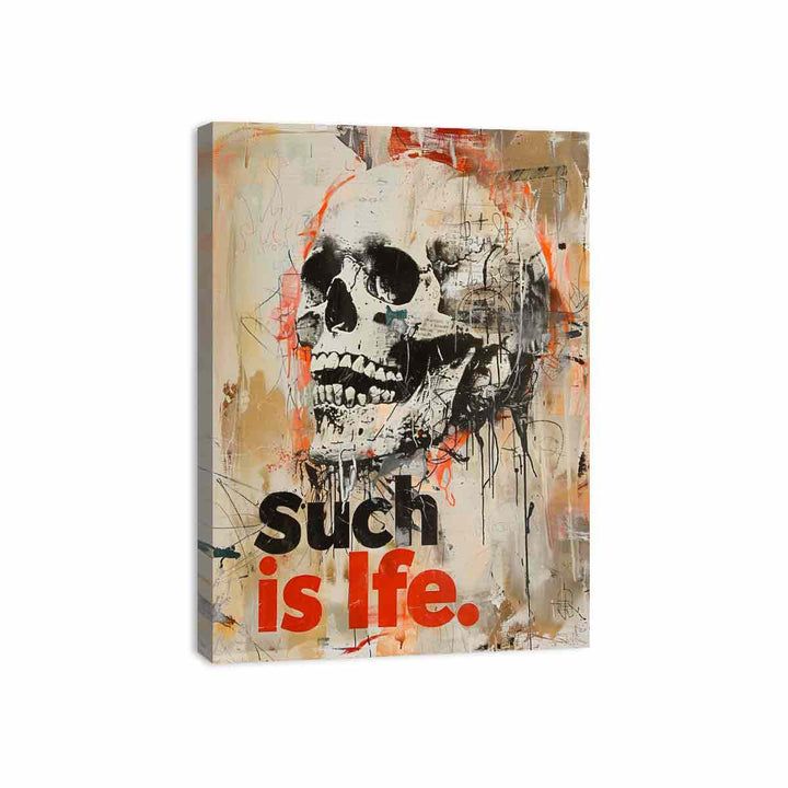 Such is Life Canvas Print