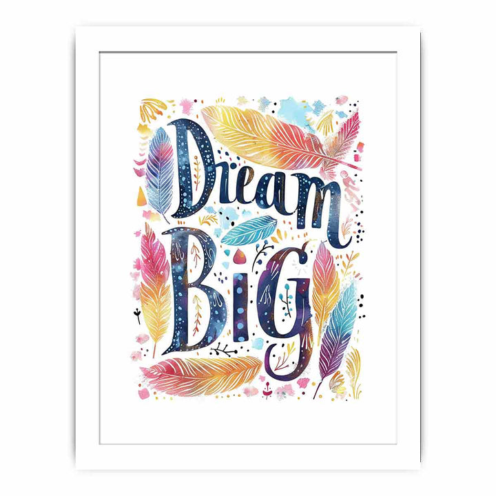 Dream Big Streched canvas